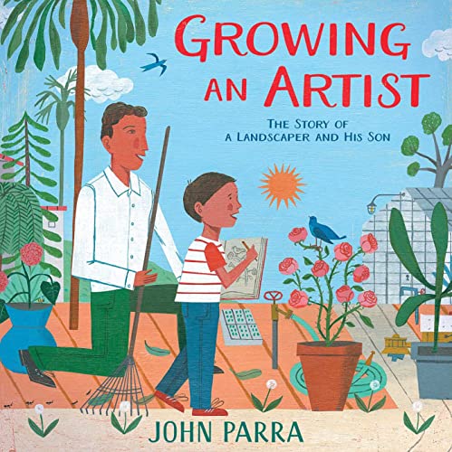 Stock image for Growing an Artist: The Story of a Landscaper and His Son for sale by Books for Life