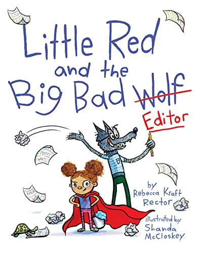 Beispielbild fr Little Red and the Big Bad Editor zum Verkauf von ThriftBooks-Dallas