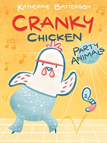 Stock image for Party Animals: A Cranky Chicken Book 2 (2) for sale by Dream Books Co.