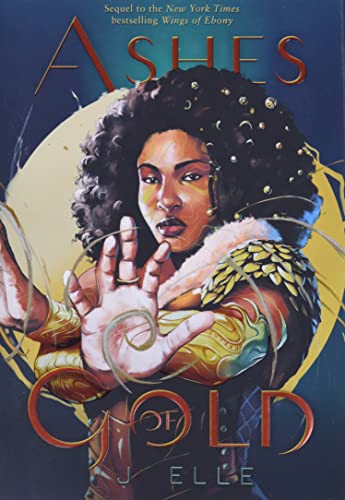 Imagen de archivo de Ashes of Gold (Wings of Ebony) a la venta por HPB Inc.