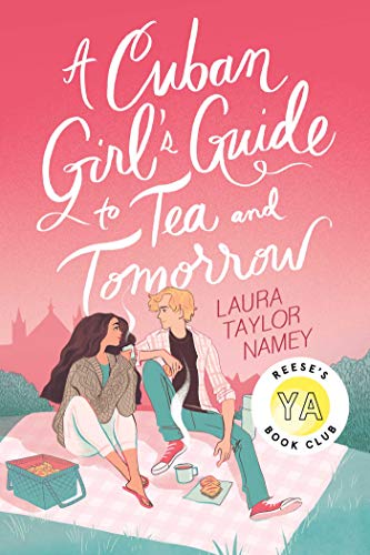 Beispielbild fr A Cuban Girl's Guide to Tea and Tomorrow zum Verkauf von Better World Books