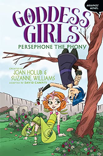 9781534473898: Goddess Girls: Persephone the Phony: 2 (Goddess Girls Graphic Novels)