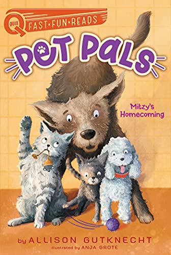 Stock image for Mitzy's Homecoming: Pet Pals 1 (QUIX) for sale by SecondSale