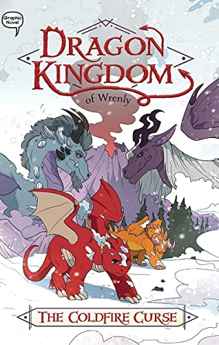 9781534475014: DRAGON KINGDOM OF WRENLY HC 01 COLDFIRE CURSE: The Coldfire Curse