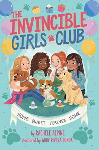 Beispielbild fr Home Sweet Forever Home (1) (The Invincible Girls Club) zum Verkauf von SecondSale