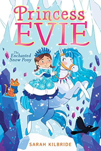9781534476363: The Enchanted Snow Pony (4) (Princess Evie)