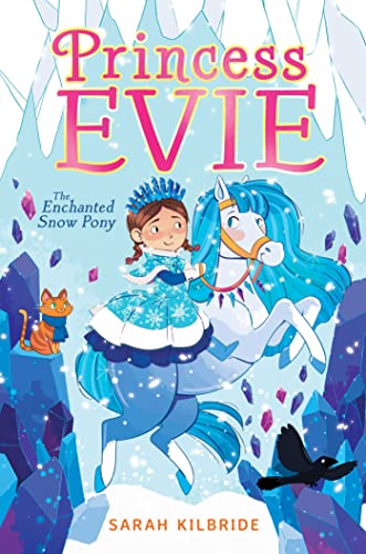 Stock image for The Enchanted Snow Pony (4) (Princess Evie) for sale by Books Unplugged