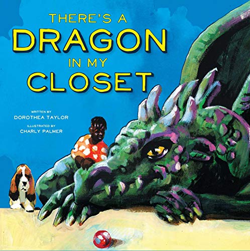 Beispielbild fr There's a Dragon in My Closet zum Verkauf von Half Price Books Inc.