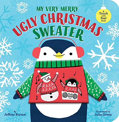 Beispielbild fr My Very Merry Ugly Christmas Sweater: A Touch-and-Feel Book zum Verkauf von SecondSale