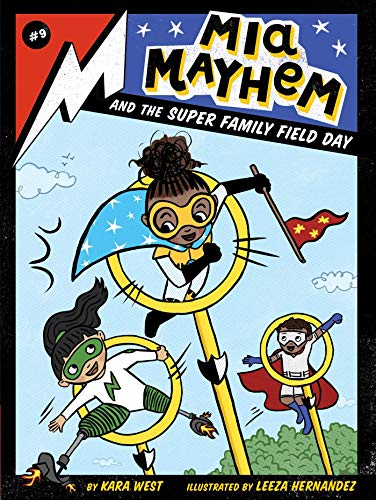 Imagen de archivo de Mia Mayhem and the Super Family Field Day a la venta por Better World Books
