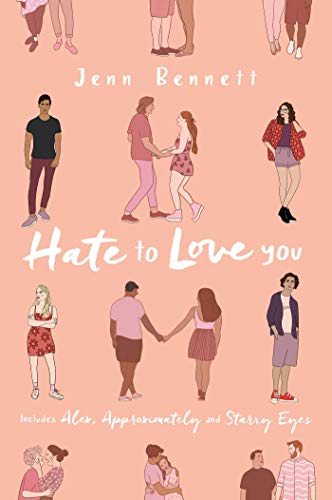 Beispielbild fr Hate to Love You: Alex, Approximately; Starry Eyes zum Verkauf von More Than Words