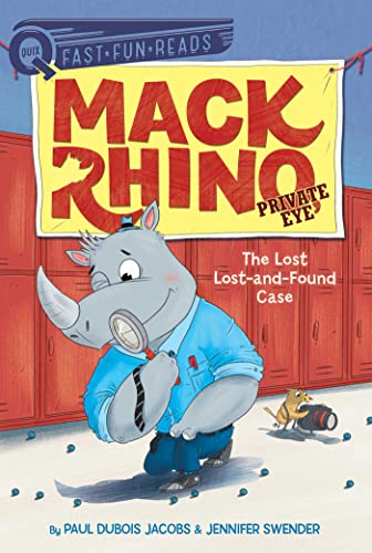 9781534479999: The Lost Lost-and-Found Case: Mack Rhino, Private Eye 4
