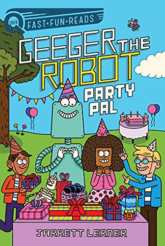 Stock image for Party Pal: Geeger the Robot (QUIX) for sale by SecondSale