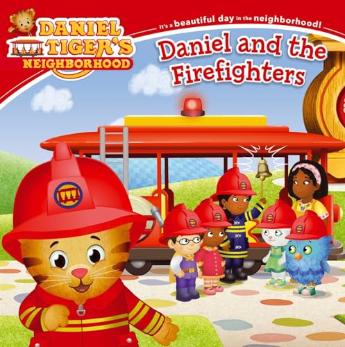 9781534480674: Daniel and the Firefighters (Daniel Tiger's Neighborhood)