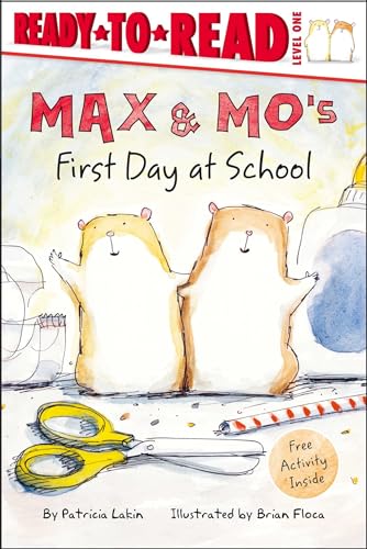 Stock image for Max and Mo's First Day at School : Ready-To-Read Level 1 for sale by Better World Books