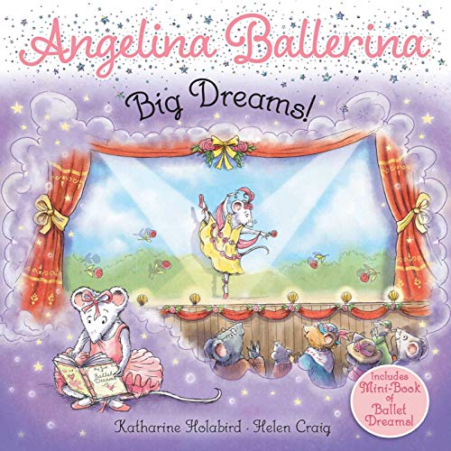 Stock image for Big Dreams! (Angelina Ballerina) for sale by WorldofBooks