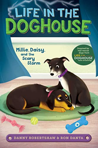 Beispielbild fr Millie, Daisy, and the Scary Storm (Life in the Doghouse) zum Verkauf von WorldofBooks