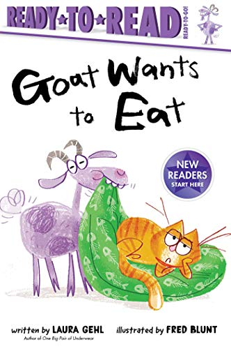 Beispielbild fr Goat Wants to Eat : Ready-To-Read Ready-to-Go! zum Verkauf von Better World Books