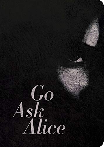 Imagen de archivo de Go Ask Alice: 50th Anniversary Edition (Anonymous Diaries) a la venta por Decluttr