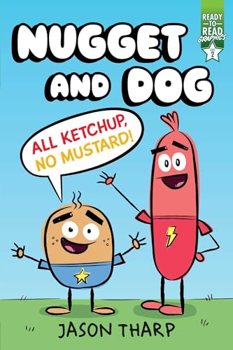 Imagen de archivo de All Ketchup, No Mustard!: Ready-To-Read Graphics Level 2 a la venta por ThriftBooks-Dallas