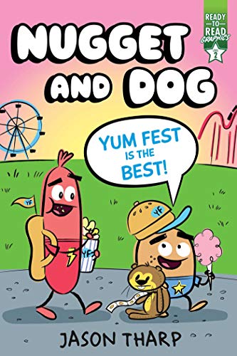 Stock image for Yum Fest Is the Best!: Ready-to-Read Graphics Level 2 (Nugget and Dog) for sale by Gulf Coast Books