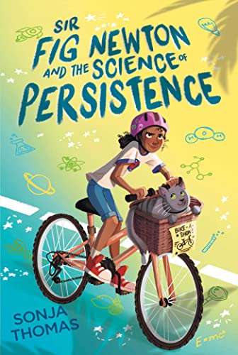 9781534484931: Sir Fig Newton and the Science of Persistence