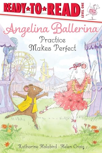 Imagen de archivo de Angelina Ballerina Practice Makes Perfect a la venta por Blackwell's