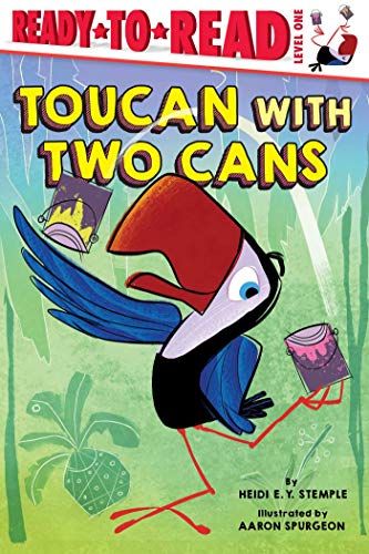 Stock image for Toucan with Two Cans: Ready-to-Read Level 1 for sale by SecondSale
