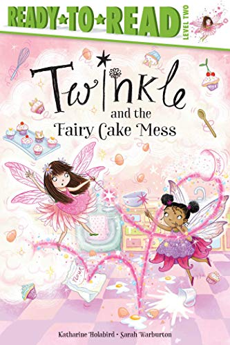 Beispielbild fr Twinkle and the Fairy Cake Mess: Ready-to-Read Level 2 zum Verkauf von SecondSale
