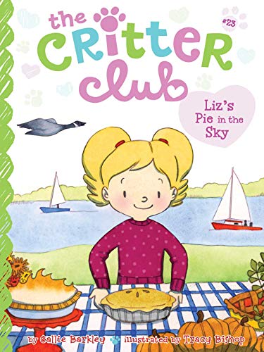 Beispielbild fr Liz's Pie in the Sky zum Verkauf von Better World Books