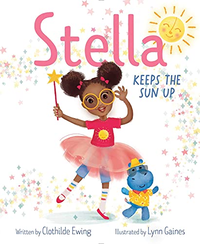Imagen de archivo de Stella Keeps the Sun Up a la venta por Half Price Books Inc.