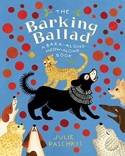 Beispielbild fr The Barking Ballad : A Bark-Along Meow-along Book zum Verkauf von Better World Books