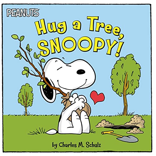 Stock image for Hug a Tree, Snoopy! (Peanuts) for sale by HPB-Ruby