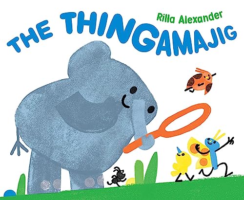 9781534493476: The Thingamajig