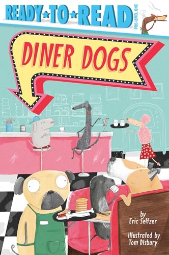 Beispielbild fr Diner Dogs : Ready-To-Read Pre-Level 1 zum Verkauf von Better World Books