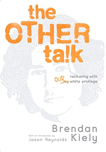 Imagen de archivo de The Other Talk: Reckoning with Our White Privilege a la venta por OwlsBooks