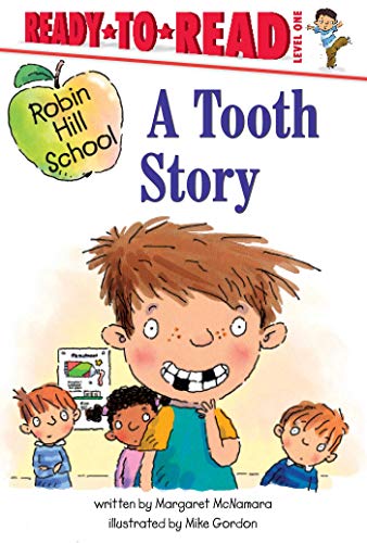 Stock image for A Tooth Story : Ready-To-Read Level 1 for sale by Better World Books: West