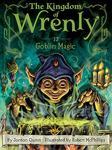 Imagen de archivo de Goblin Magic (17) (The Kingdom of Wrenly) a la venta por Half Price Books Inc.