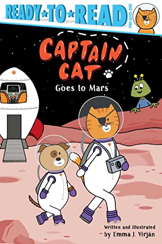 Beispielbild fr Captain Cat Goes to Mars : Ready-To-Read Pre-Level 1 zum Verkauf von Better World Books
