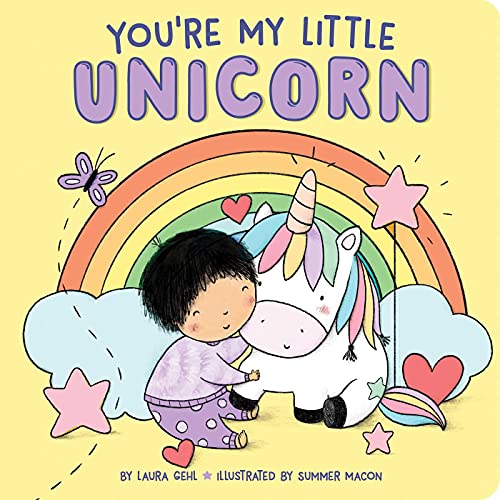 Stock image for You're My Little Unicorn for sale by SecondSale