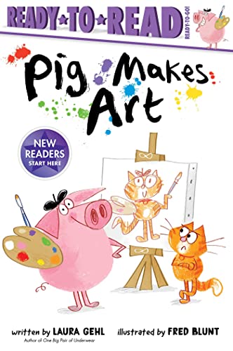 Imagen de archivo de Pig Makes Art: Ready-to-Read Ready-to-Go! a la venta por Goodwill of Colorado