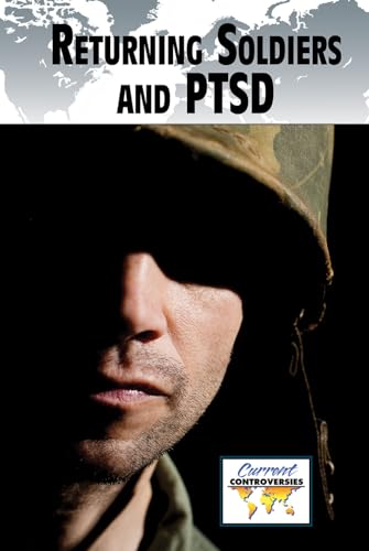 Stock image for Returning Soldiers and PTSD for sale by Better World Books