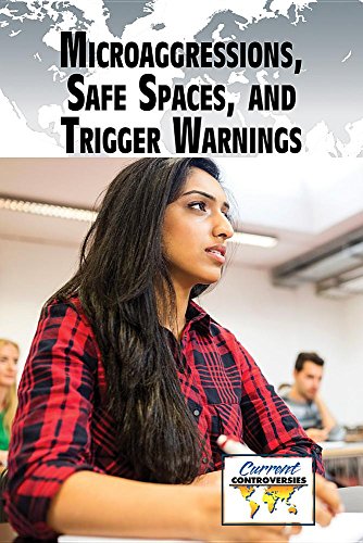 Stock image for Microaggressions, Safe Spaces, and Trigger Warnings for sale by Better World Books