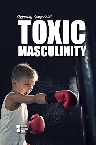 Beispielbild fr Toxic Masculinity zum Verkauf von Better World Books