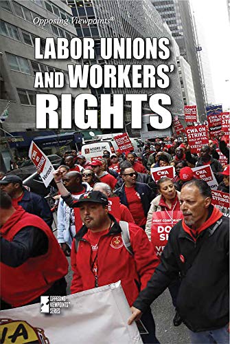 Stock image for Labor Unions and Workers' Rights for sale by ThriftBooks-Atlanta