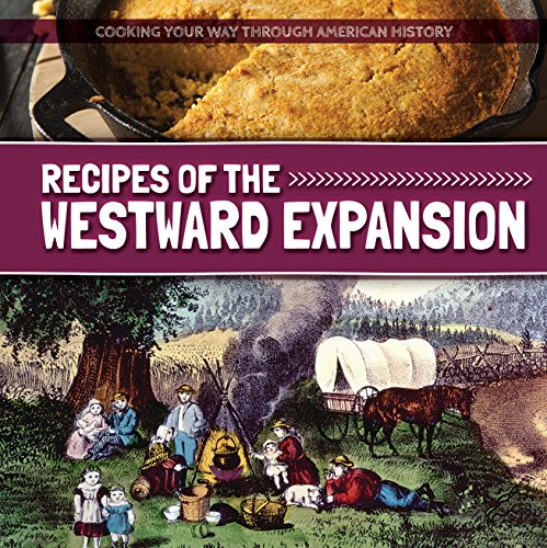 Imagen de archivo de Recipes of the Westward Expansion a la venta por Better World Books