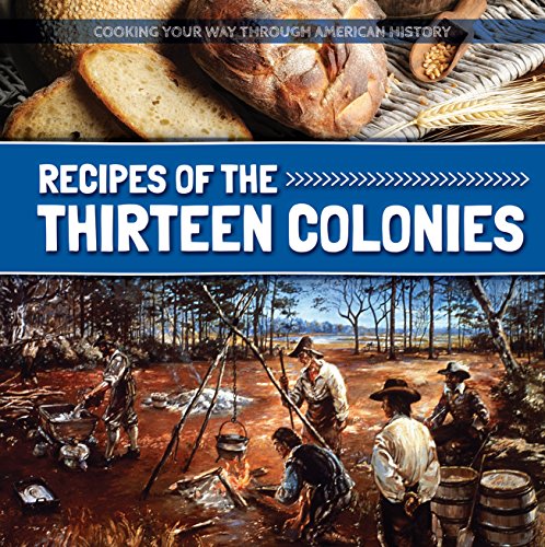 Stock image for Recipes of the Thirteen Colonies for sale by Better World Books: West