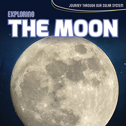 Exploring The Moon - Alexander, Richard