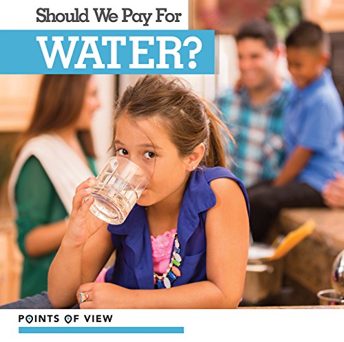 Beispielbild fr Should We Pay for Water? (Points of View) zum Verkauf von Buchpark