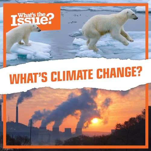 Imagen de archivo de What's Climate Change? (What's the Issue?) a la venta por WorldofBooks